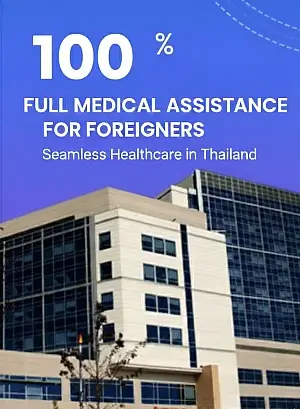 Full medical assistance for foreigners in Thailand